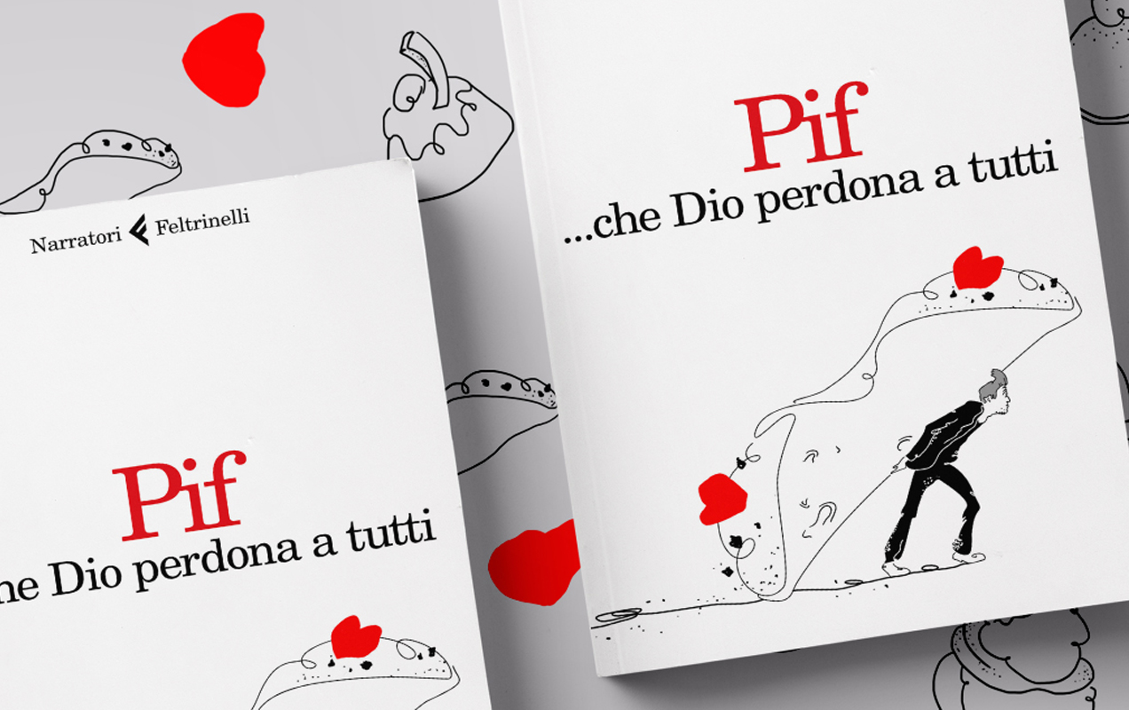 PIF - Che Dio perdona a tutti